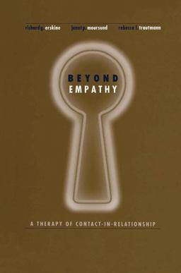 Beyond Empathy A Therapy of Contact-In Relationships  9781138005143 Front Cover