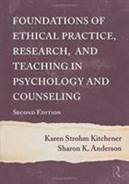 Foundations of Ethical Practice, Research, and Teaching in Psychology and Counseling 2nd 2015 9781138012400 Front Cover