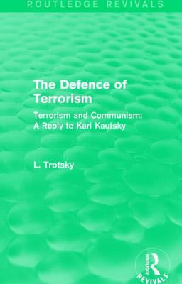The Defence of Terrorism (Routledge Revivals)
