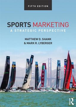 Sports Marketing A Strategic Perspective, 5th Edition 5th 9781138015968 Front Cover
