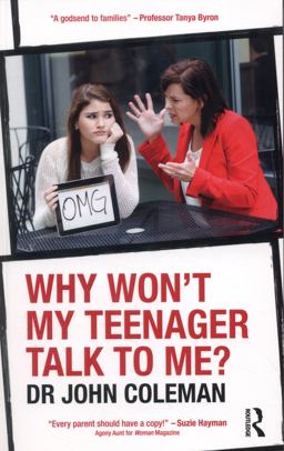 Why Won't My Teenager Talk to Me?