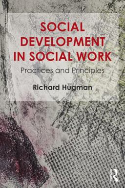 Social Development in Social Work Practices and Principles  9781138017641 Front Cover