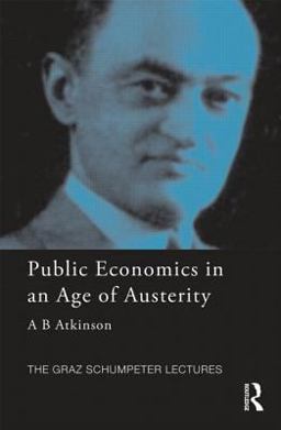 Public Economics in an Age of Austerity  9781138018150 Front Cover