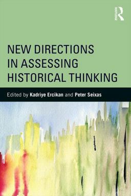 New Directions in Assessing Historical Thinking  9781138018273 Front Cover