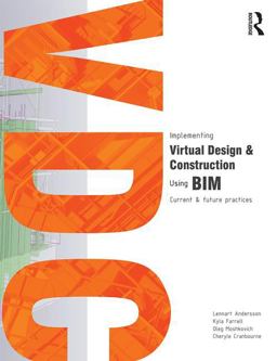 Implementing Virtual Design and Construction Using BIM Current and Future Practices  9781138019942 Front Cover