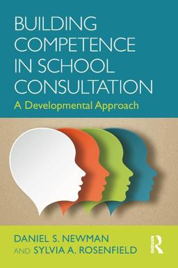 Building Competence in Consultation A Developmental Approach  9781138022621 Front Cover