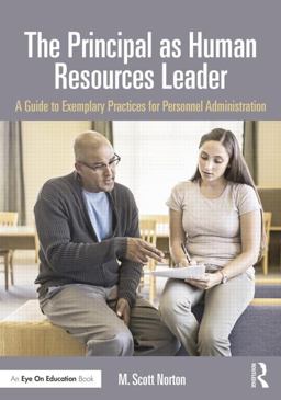Principal As Human Resources Leader A Guide to Exemplary Practices for Personnel Administration  9781138024403 Front Cover