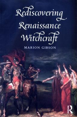 Rediscovering Renaissance Witchcraft  9781138025455 Front Cover