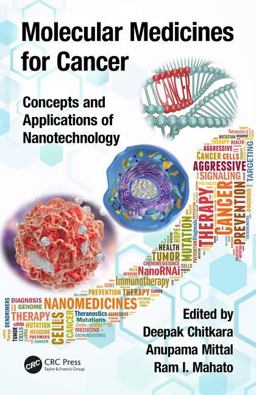 Molecular Medicines for Cancer: Concepts and Applications of Nanotechnology  9781138035157 Front Cover