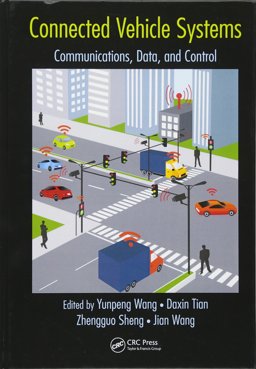 Connected Vehicle Systems Communication, Data, and Control  9781138035874 Front Cover