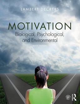 Motivation Biological, Psychological, and Environmental 5th 9781138036338 Front Cover
