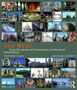 West From the Advent of Christendom to the Eve of Reformation  9781138038929 Front Cover