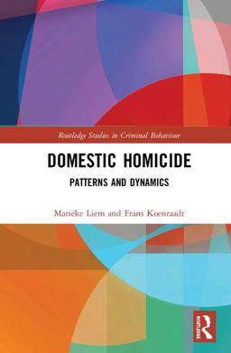 Domestic Homicide Patterns and Dynamics  9781138039407 Front Cover