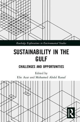 Sustainability in the Gulf Challenges and Opportunities  9781138040687 Front Cover
