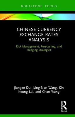 Chinese Currency Exchange Rates Analysis Chinese Currency Exchange Rates Analysis