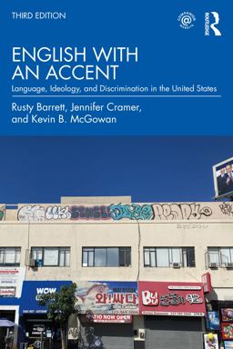 English with an Accent Language, Ideology and Discrimination in the United States  9781138041936 Front Cover