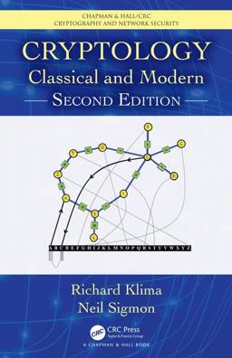 Cryptology Classical and Modern 2nd 9781138047624 Front Cover