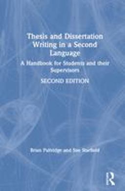 Thesis and Dissertation Writing in a Second Language Thesis and Dissertation Writing in a Second Language