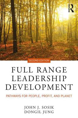 Full Range Leadership Development Pathways for People, Profit, and Planet 2nd 9781138053670 Front Cover