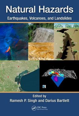 Natural Hazards Earthquakes, Volcanoes, and Landslides  9781138054431 Front Cover