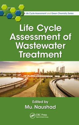 Life Cycle Assessment of Wastewater Treatment 2018 9781138055179 Front Cover