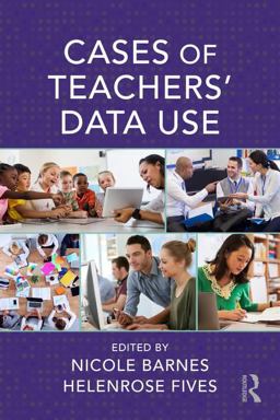 Cases of Teachers' Data Use  9781138056404 Front Cover