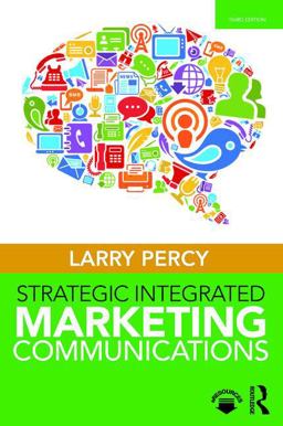 Strategic Integrated Marketing Communications 3rd 9781138058323 Front Cover