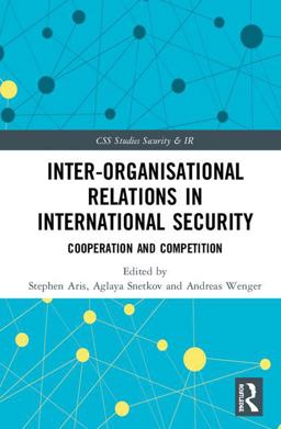 Inter-Organizational Relations in International Security