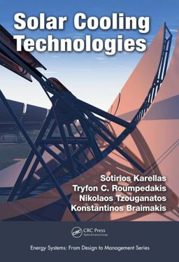 Solar Cooling Technologies  9781138060173 Front Cover