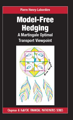 Model-Free Hedging A Martingale Optimal Transport Viewpoint  9781138062238 Front Cover