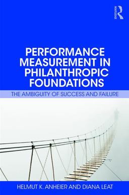 Performance Measurement in Philanthropic Foundations  9781138062443 Front Cover