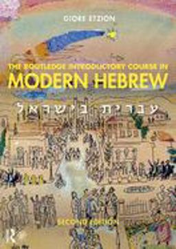 Routledge Introductory Course in Modern Hebrew Hebrew in Israel 2nd 9781138063655 Front Cover