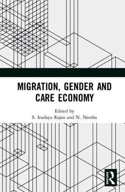 Migration, Gender and Care Economy  9781138063679 Front Cover