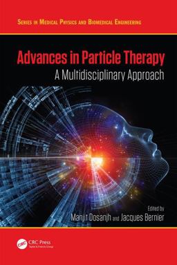 Advances in Hadron Therapy A Multidisciplinary Approach  9781138064416 Front Cover