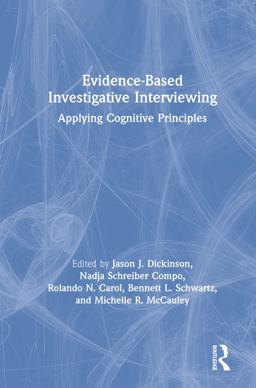 Evidence-Based Investigative Interviewing  9781138064683 Front Cover