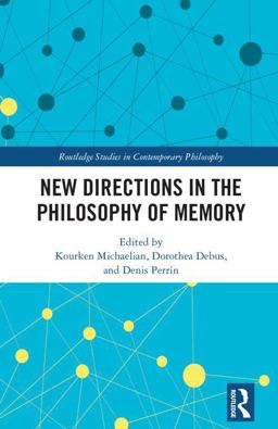 New Directions in the Philosophy of Memory:  9781138065604 Front Cover