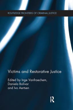Victims and Restorative Justice  9781138065826 Front Cover