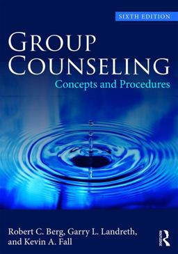 Group Counseling: Concepts and Procedures  9781138068605 Front Cover