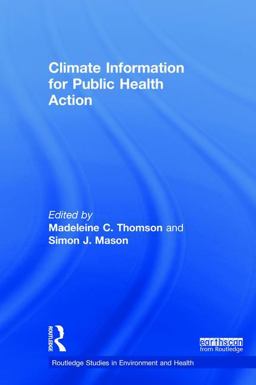 Climate Information for Public Health Action:  9781138069633 Front Cover