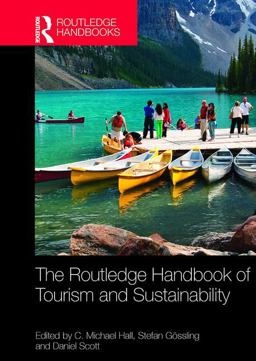 Routledge Handbook of Tourism and Sustainability  9781138071476 Front Cover
