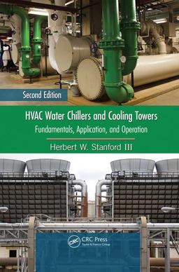 Hvac Water Chillers and Cooling Towers: Fundamentals 2nd 9781138071711 Front Cover