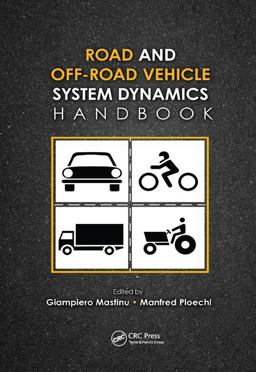 Road and Off-road Vehicle System Dynamics Handbook: 1st 9781138075290 Front Cover