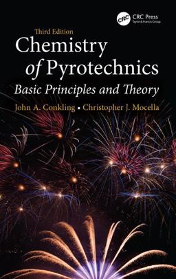Cover art for The Chemistry of Pyrotechnics: Basic Principles and Theory, 3rd Edition