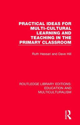 Practical Ideas for Multi-Cultural Learning and Teaching in the Primary Classroom