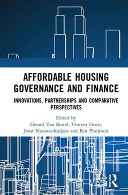 Affordable Housing Governance and Finance Innovations, partnerships and comparative perspectives  9781138082786 Front Cover