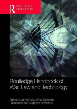 Routledge Handbook of War Law and Technology  9781138084551 Front Cover