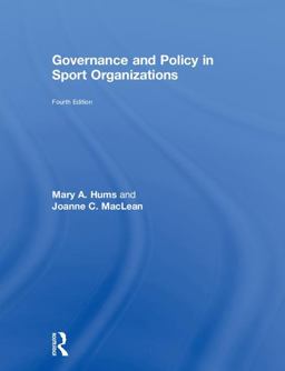 Governance and Policy in Sport Organizations 4th 2018 9781138086333 Front Cover