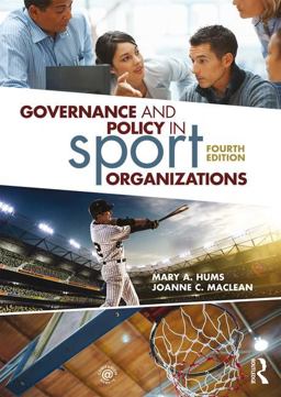 Governance and Policy in Sport Organizations 4th 9781138086340 Front Cover