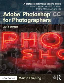 Adobe Photoshop CC for Photographers 2018  9781138086760 Front Cover