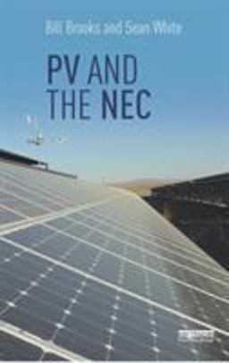 Photovoltaic Systems and the National Electric Code  9781138087538 Front Cover